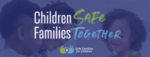 Keeping kids safe and families together